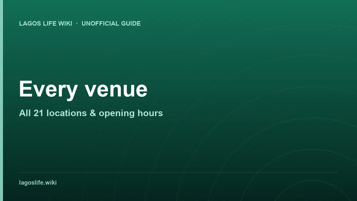 Lagos Life venue list